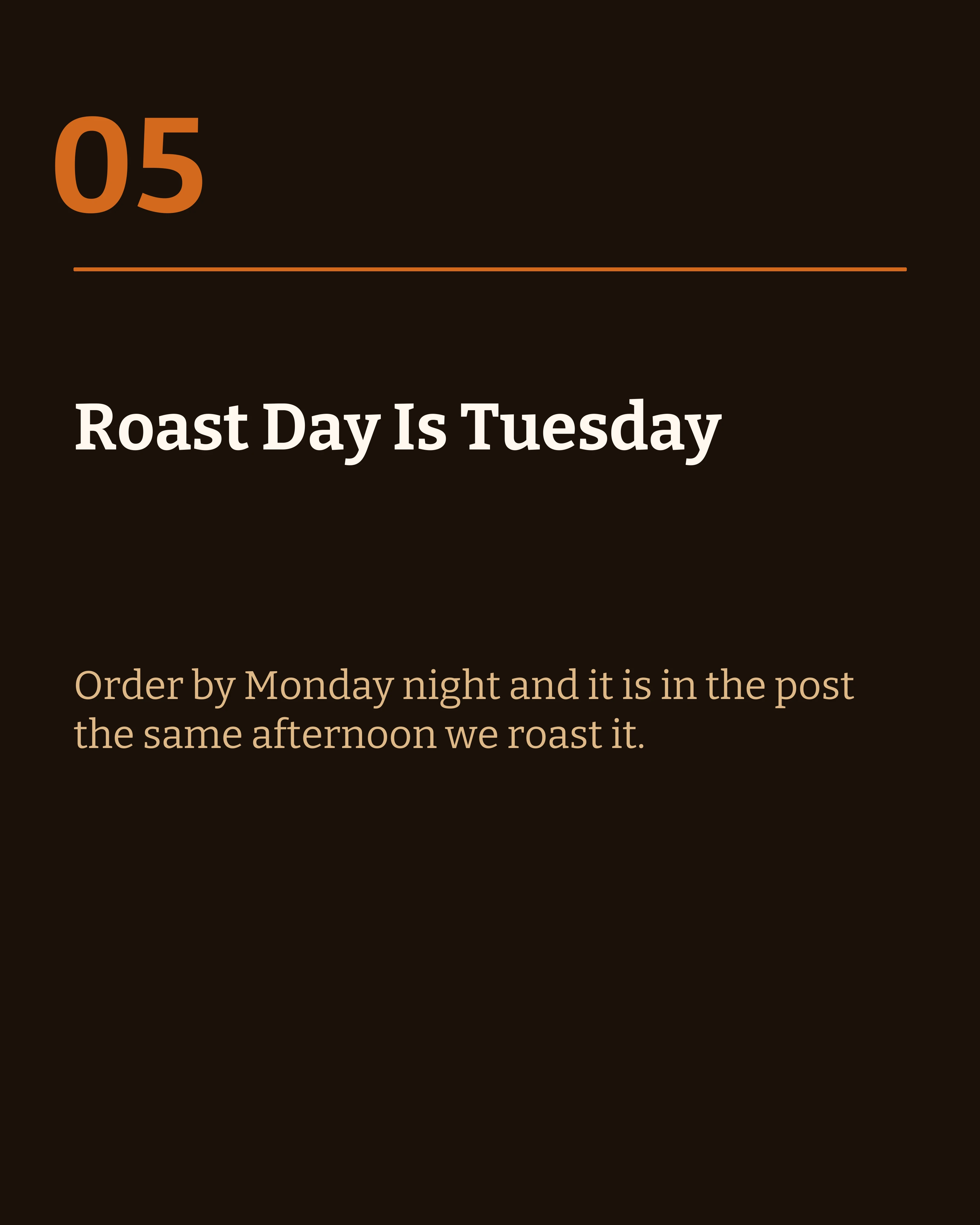 Slide about the weekly roast day