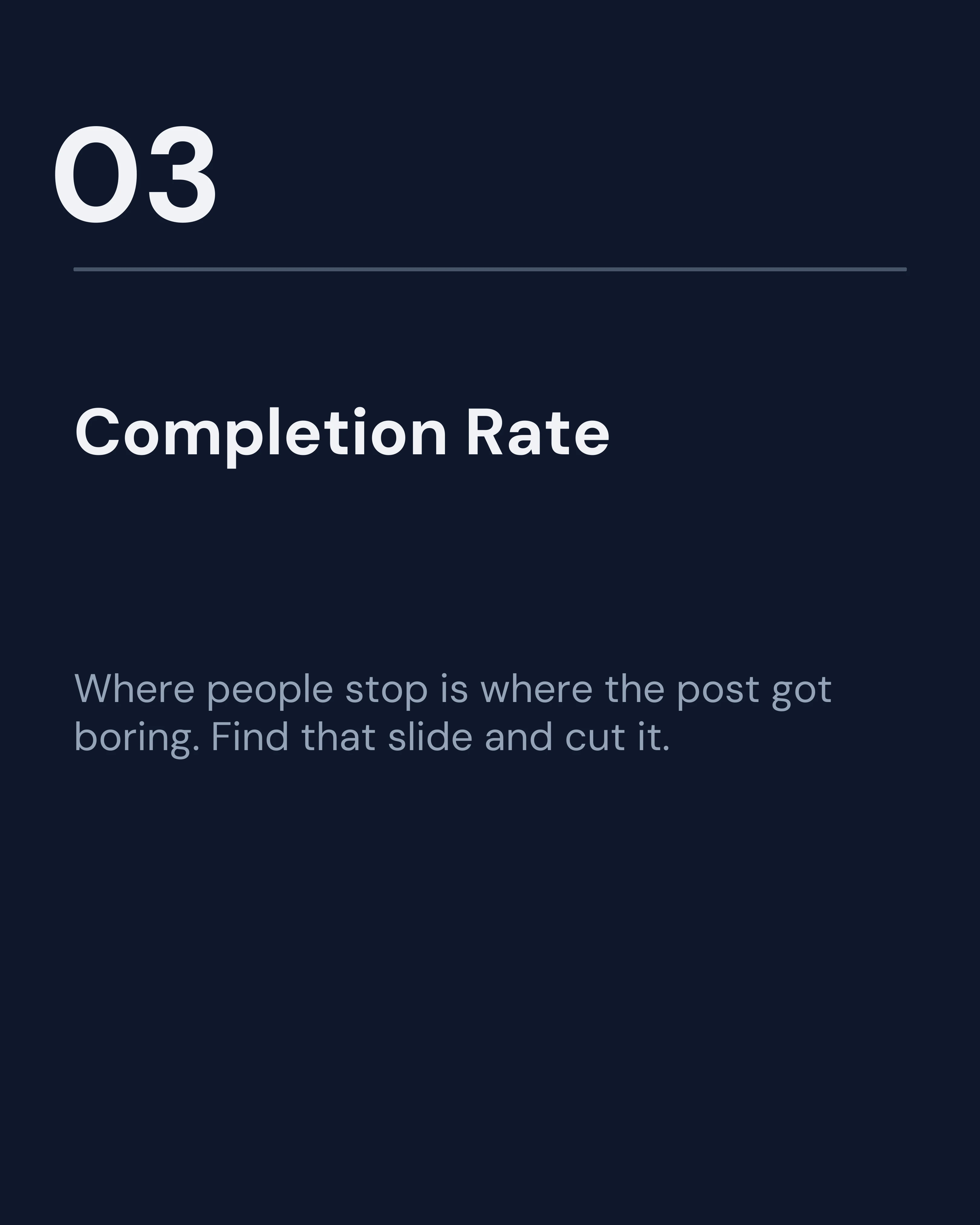 Metric three: completion rate
