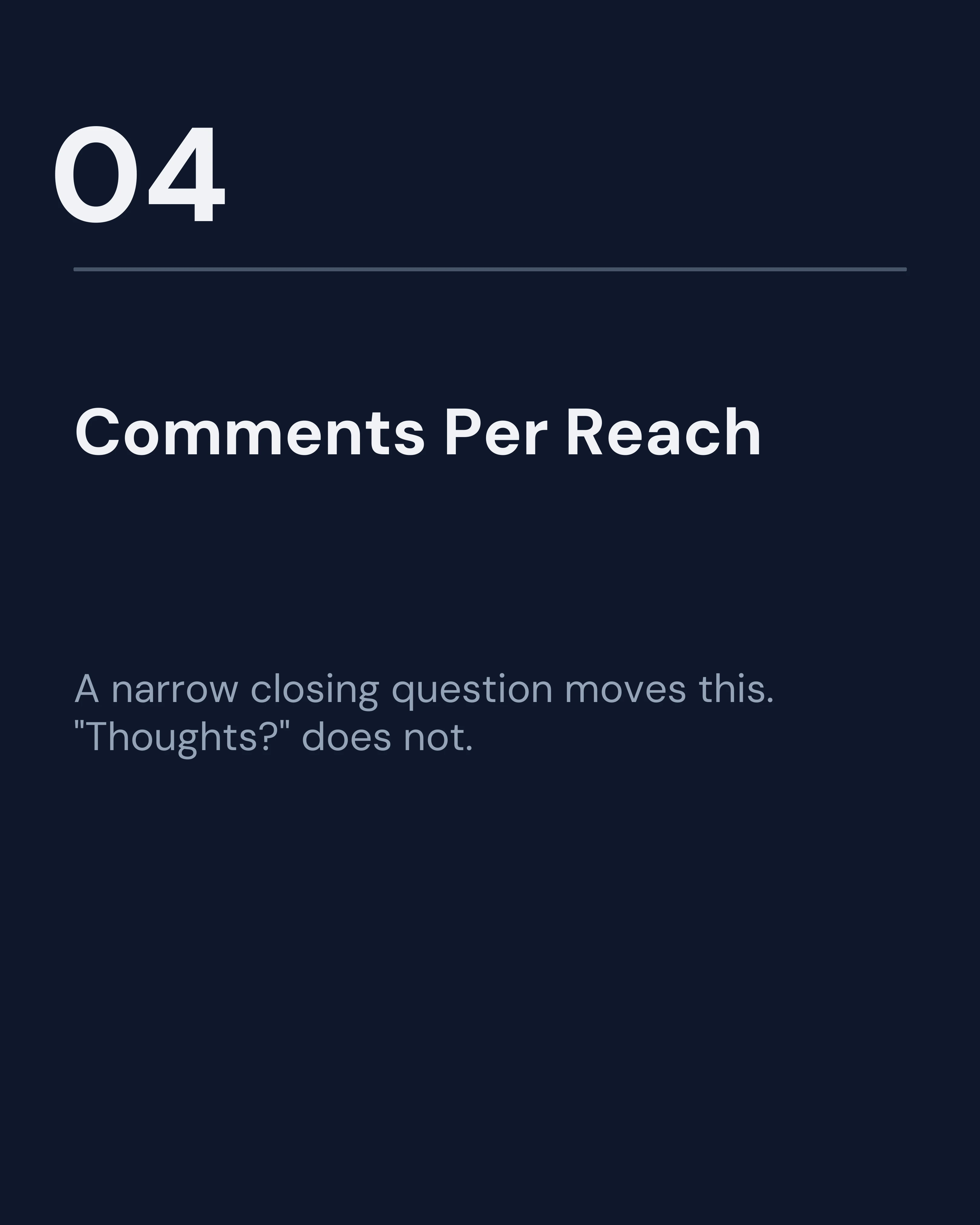 Metric four: comments per reach