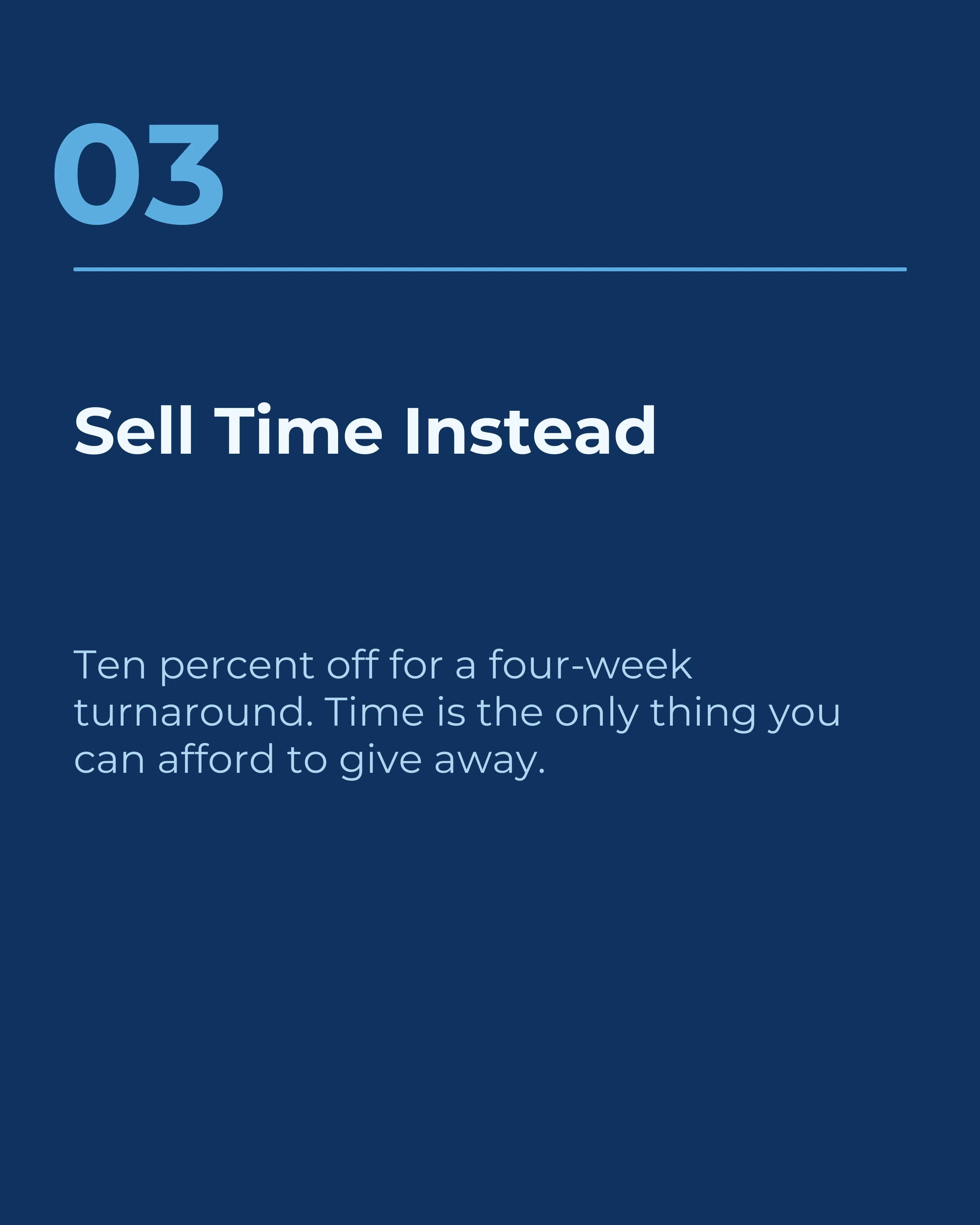 Slide three: sell time instead