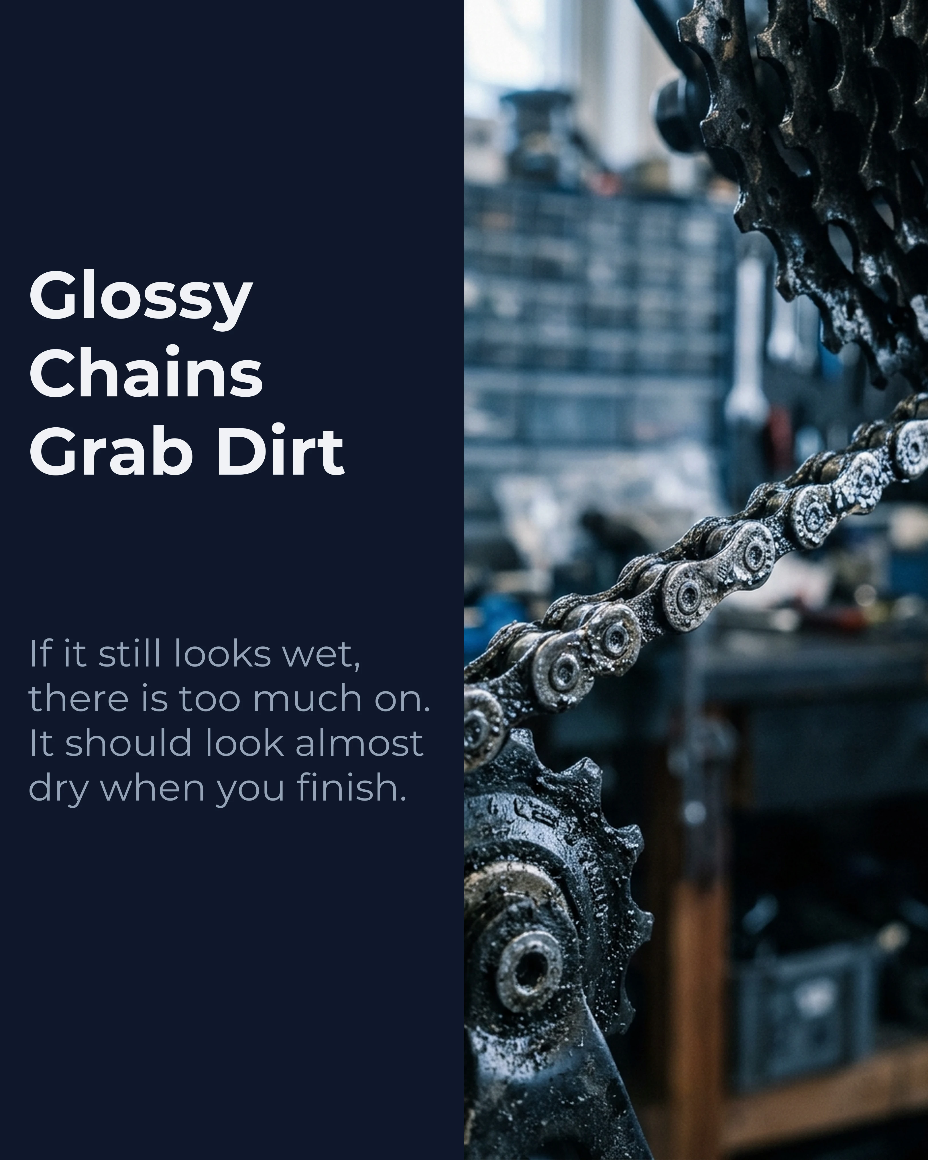 Slide 5: Glossy chains grab dirt, with an over-oiled chain