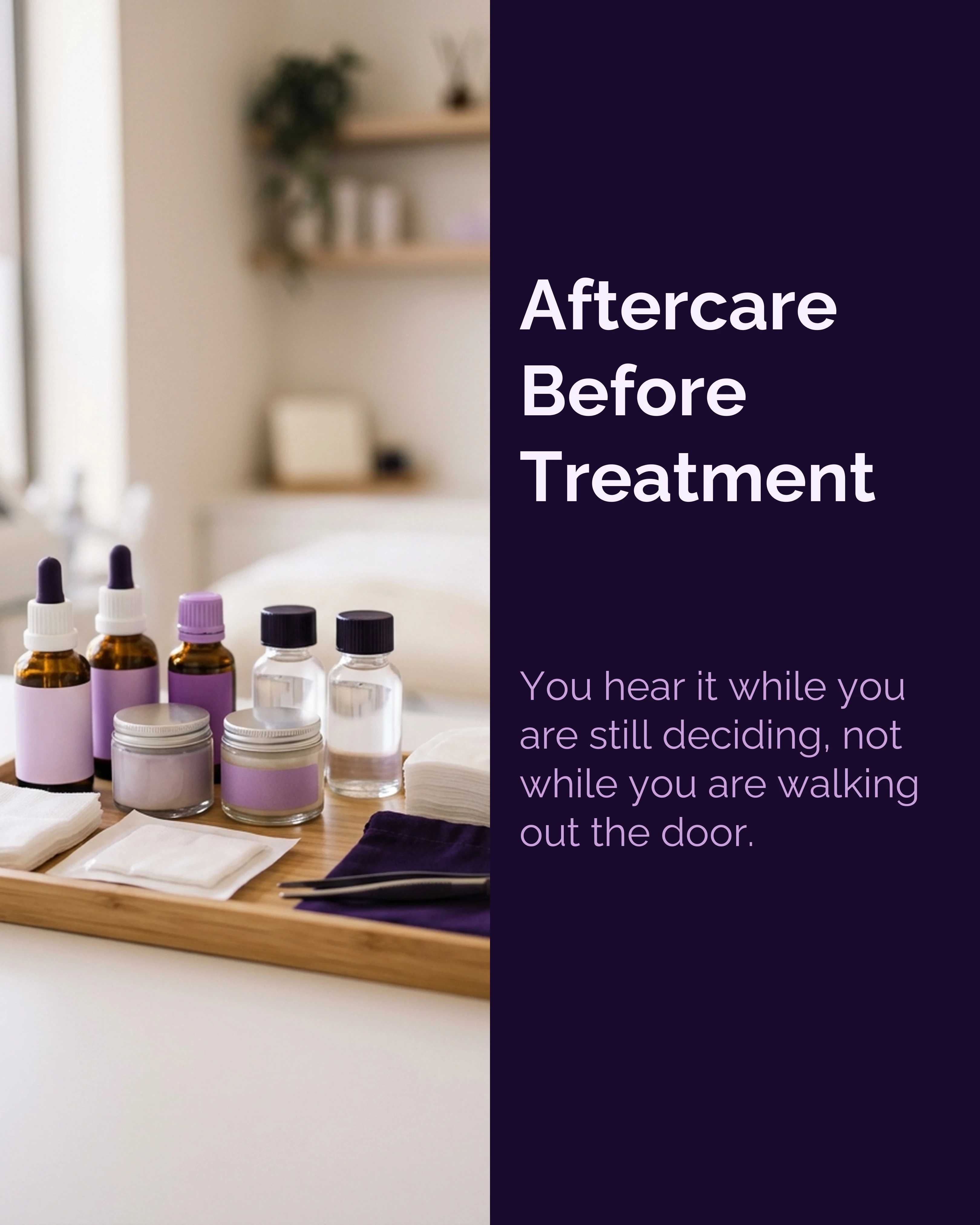 Aftercare products explained before leaving