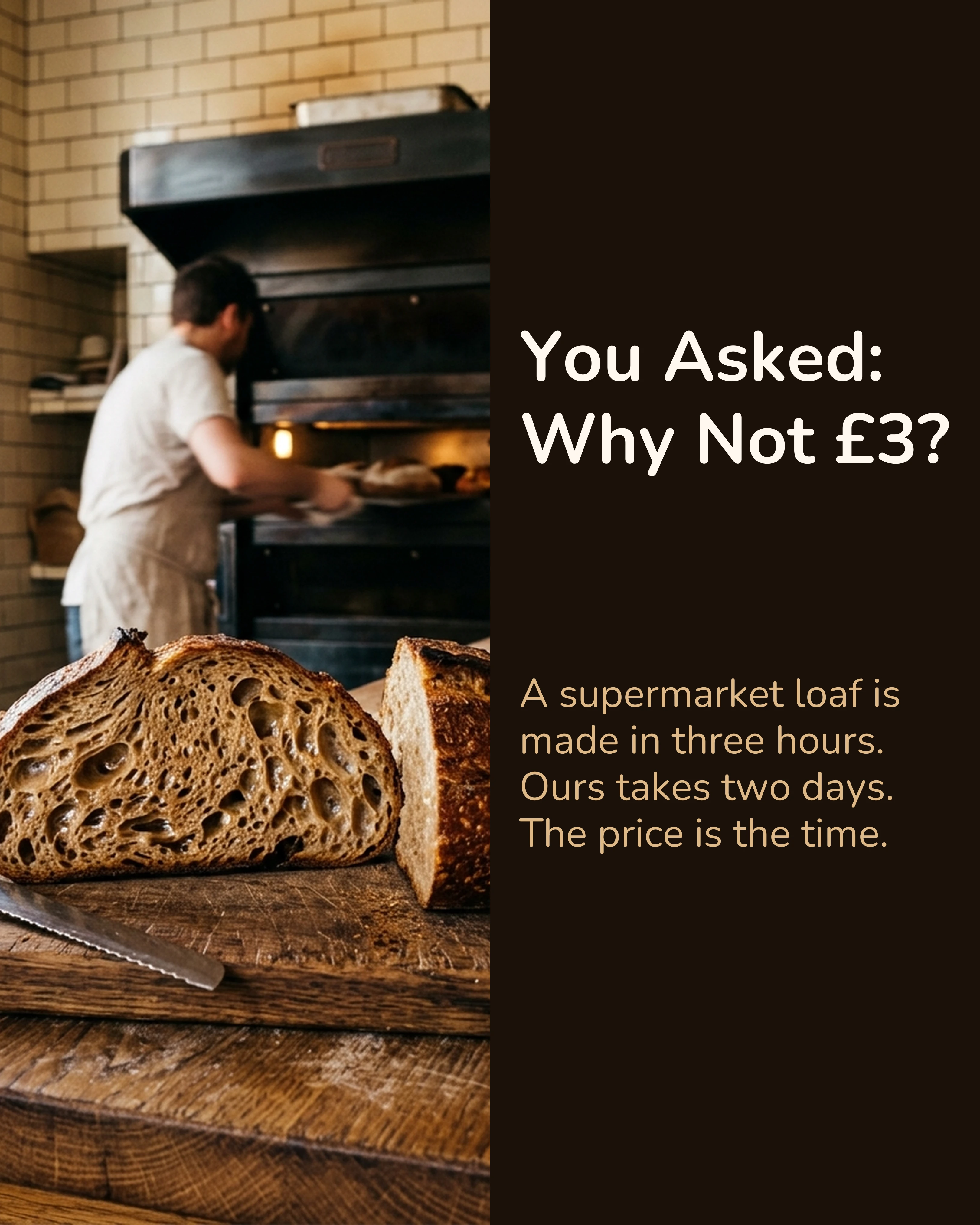Slide answering the question why not £3, next to a sliced sourdough loaf